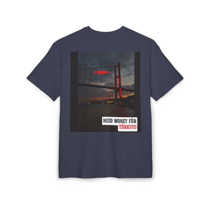 Need Money Für Türkyie Unisex Heavy Oversize T-Shirt