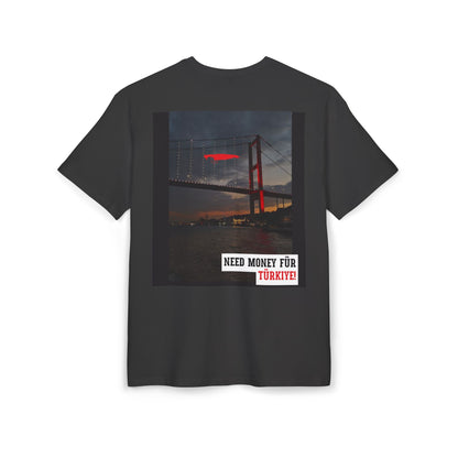 Need Money Für Türkyie Unisex Heavy Oversize T-Shirt