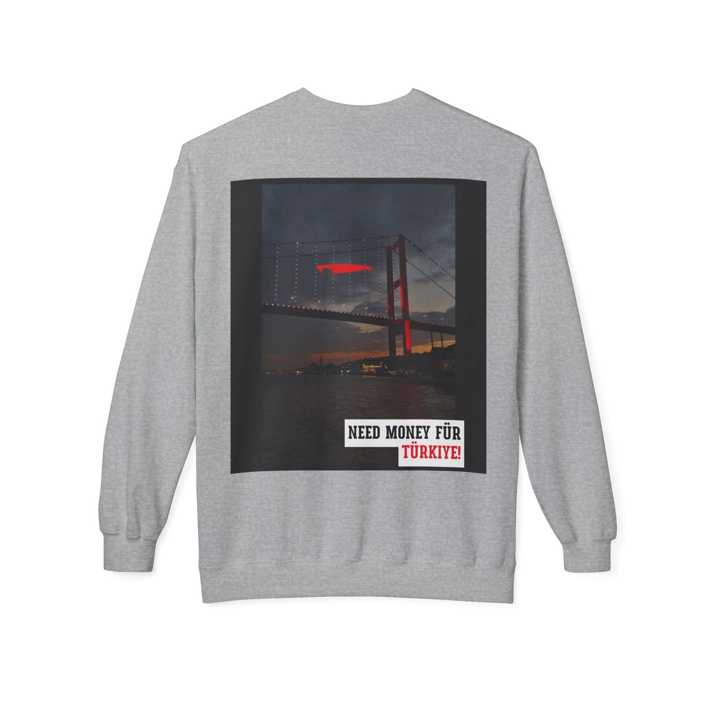 Need Money Für Türkiye Unisex Midweight Casual Wear