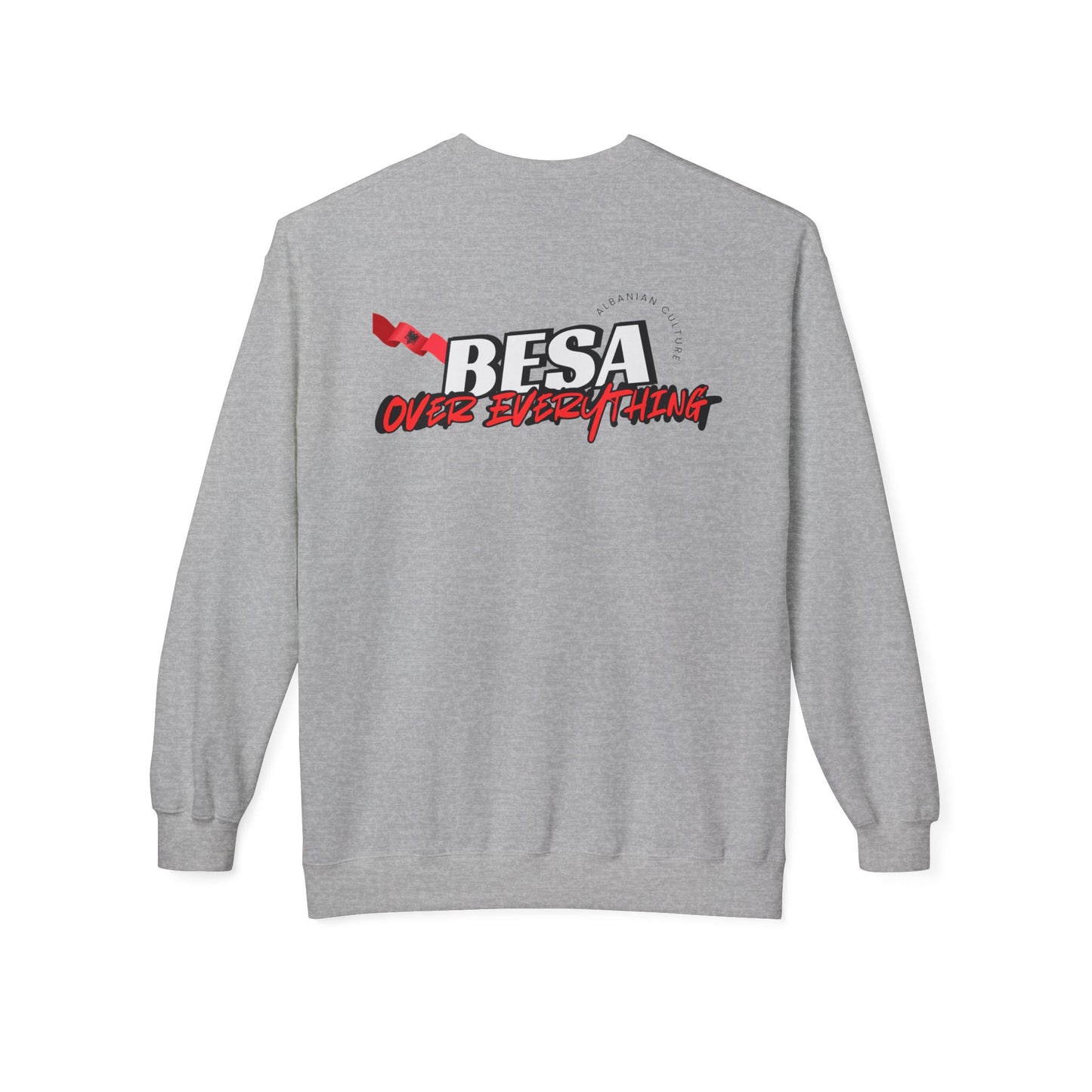 Besa Over Everything Unisex Midweight Casual Wear