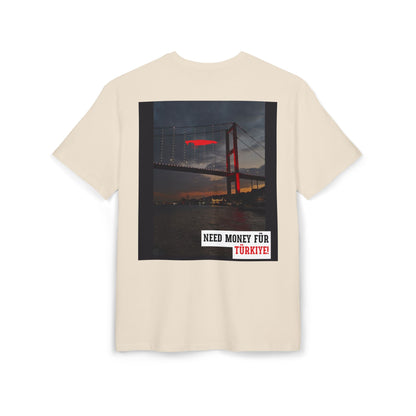 Need Money Für Türkyie Unisex Heavy Oversize T-Shirt