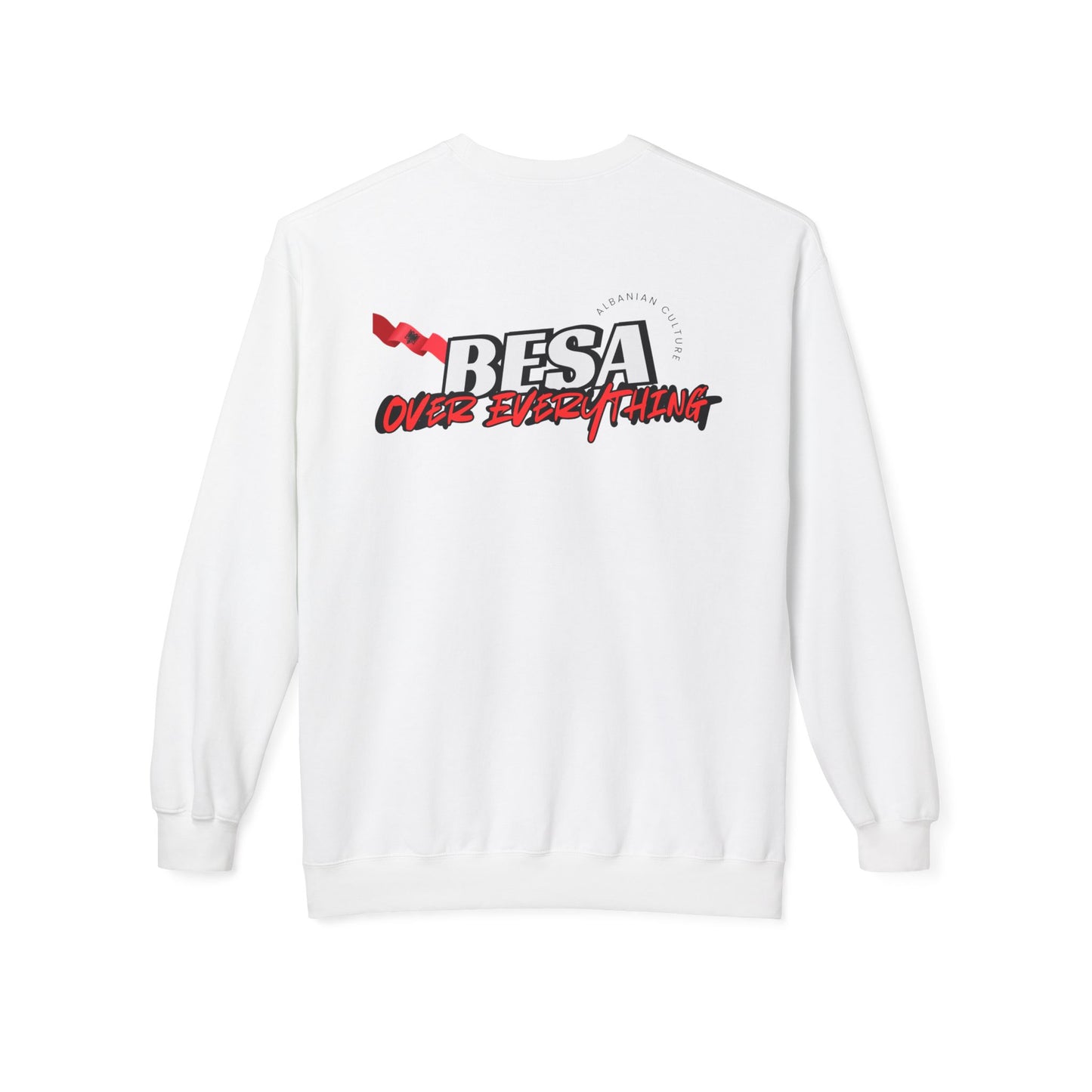 Besa Over Everything Unisex Midweight Casual Wear