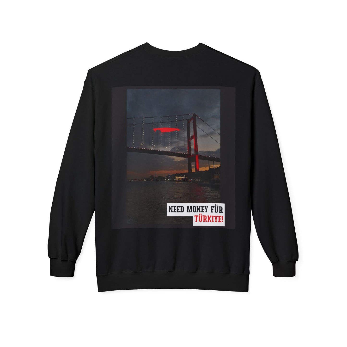 Need Money Für Türkiye Unisex Midweight Casual Wear